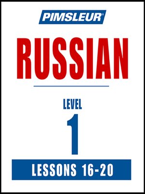 cover image of Pimsleur Russian Level 1 Lessons 16-20